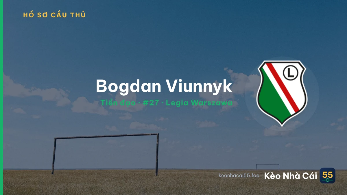 Bogdan Viunnyk — Legia Warszawa