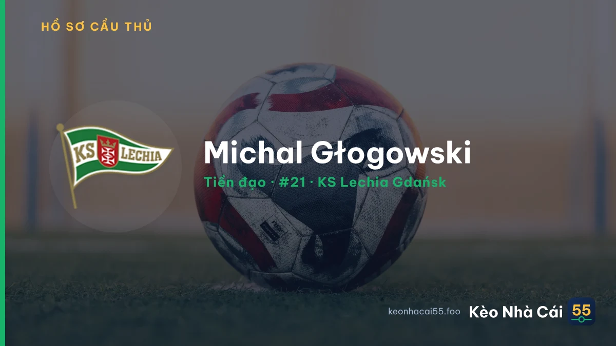 Michal Głogowski — KS Lechia Gdańsk