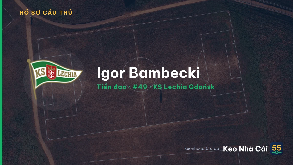 Igor Bambecki — KS Lechia Gdańsk