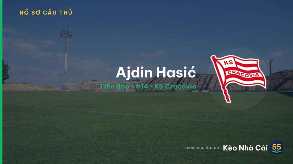 Ajdin Hasić — KS Cracovia