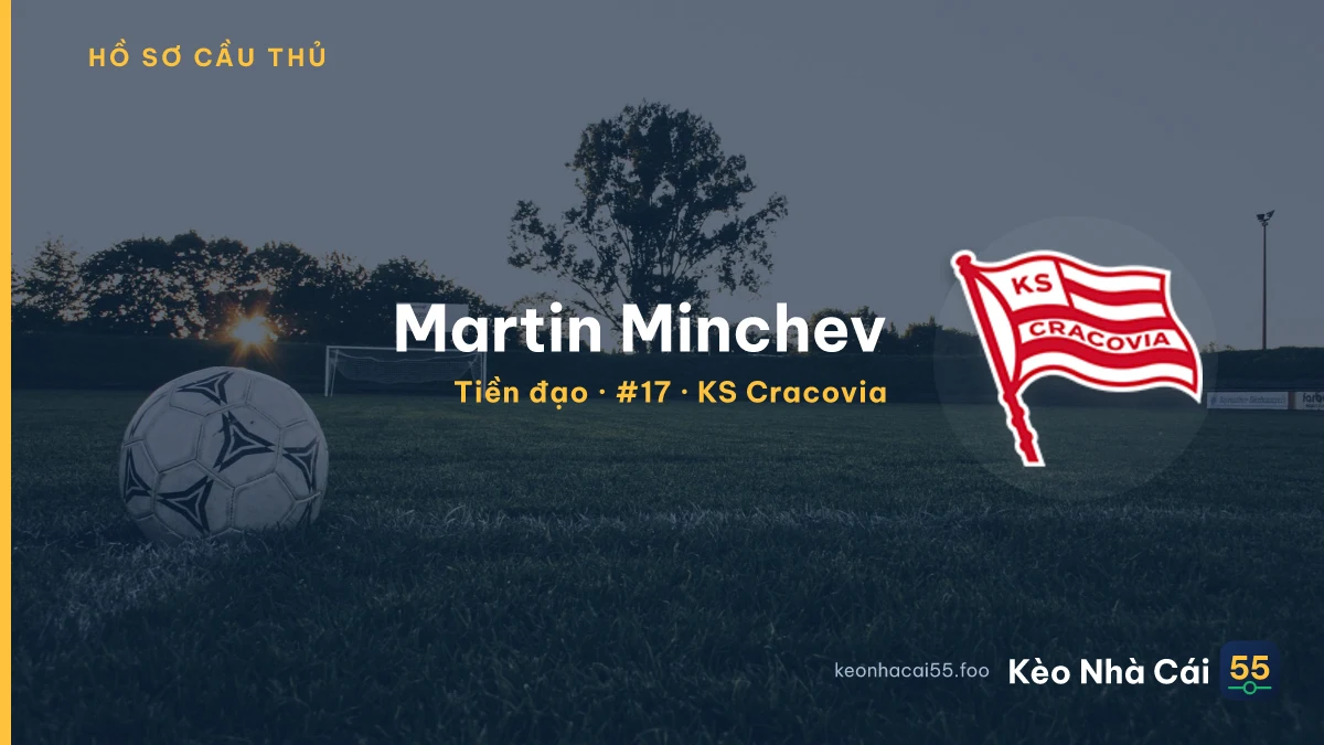 Martin Minchev — KS Cracovia