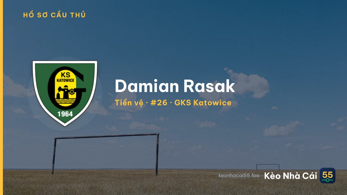 Damian Rasak — GKS Katowice