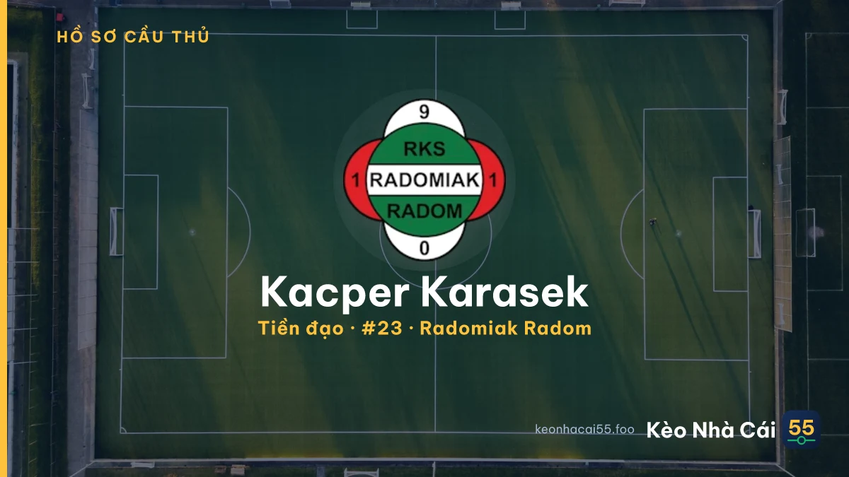 Kacper Karasek — Radomiak Radom