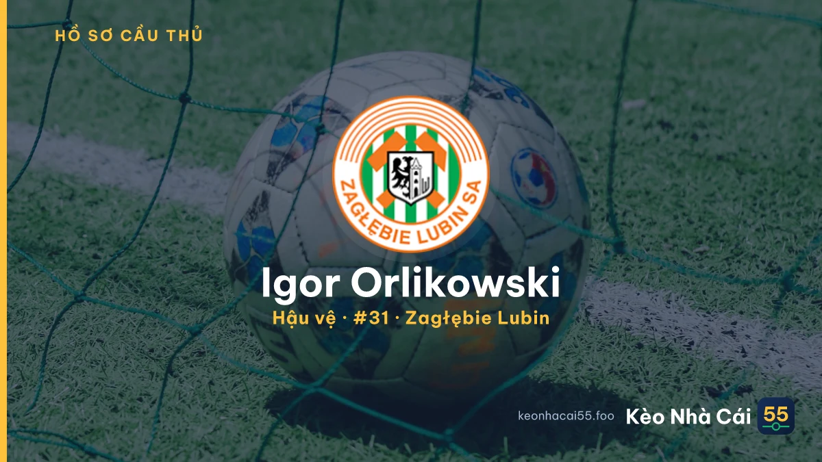 Igor Orlikowski — Zagłębie Lubin