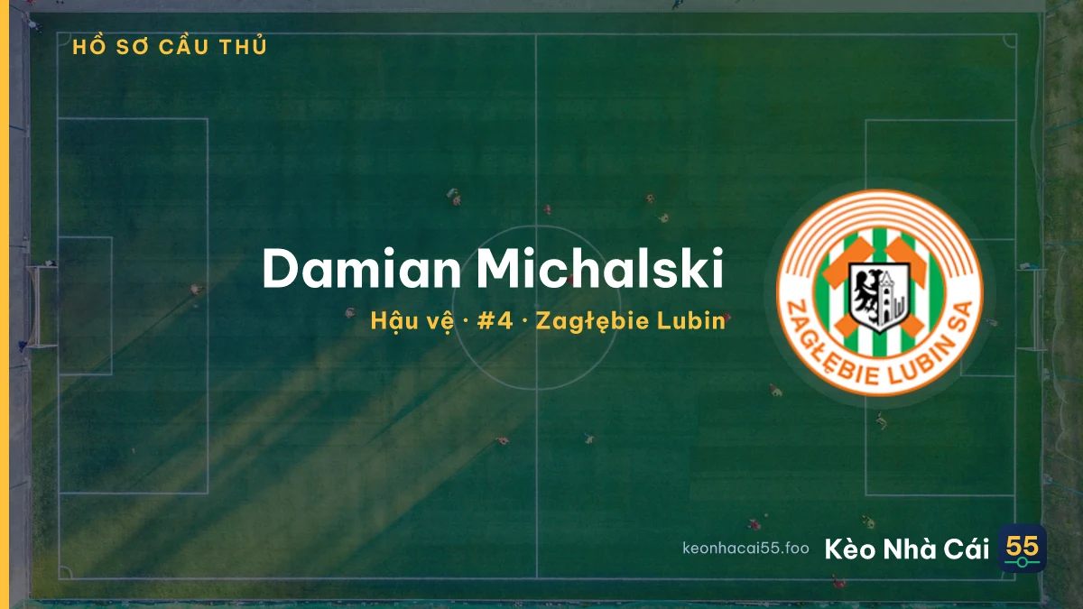 Damian Michalski — Zagłębie Lubin