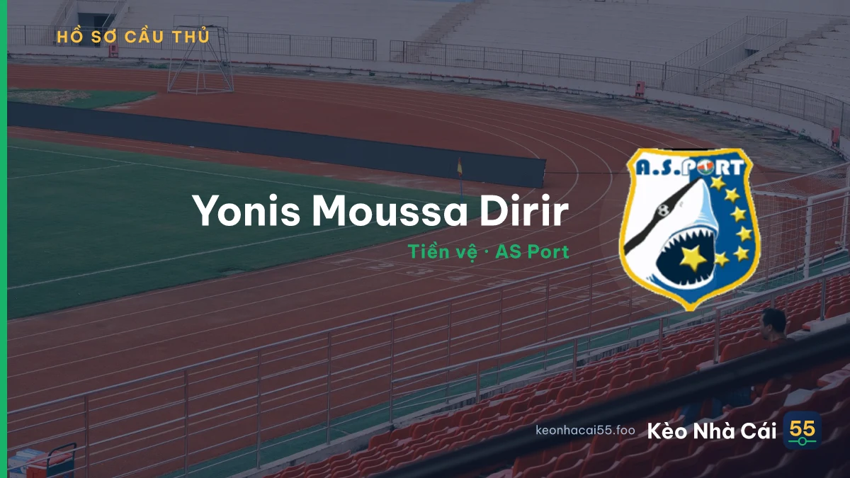 Yonis Moussa Dirir — AS Port