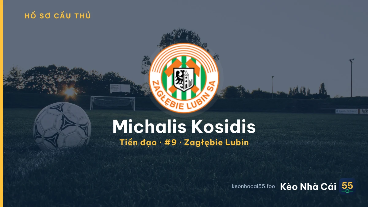 Michalis Kosidis — Zagłębie Lubin