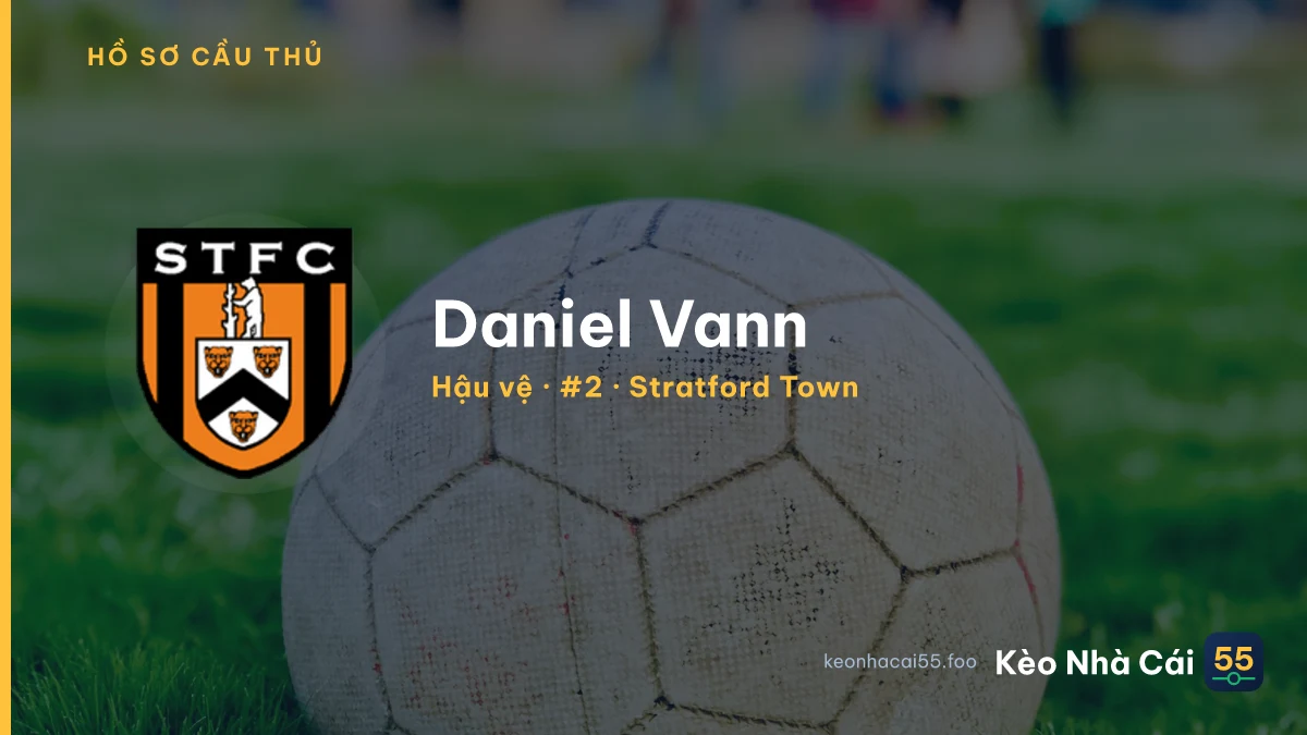 Daniel Vann — Stratford Town