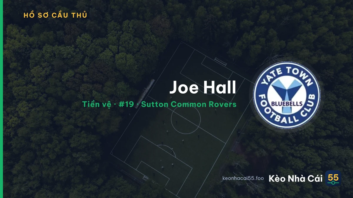 Joe Hall — Sutton Common Rovers