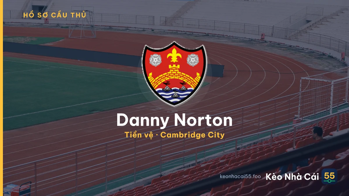 Danny Norton — Cambridge City
