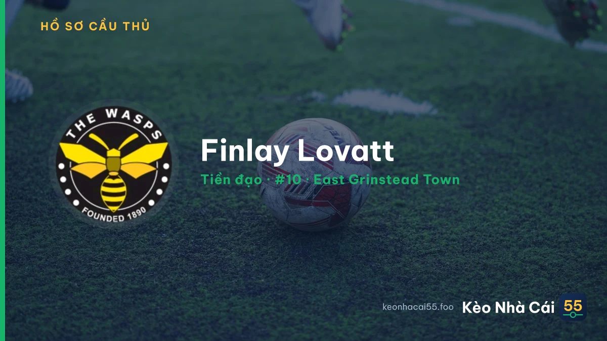 Finlay Lovatt — East Grinstead Town