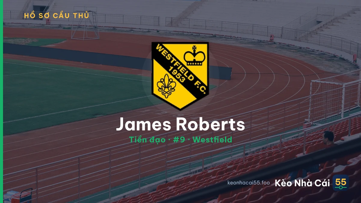 James Roberts — Westfield