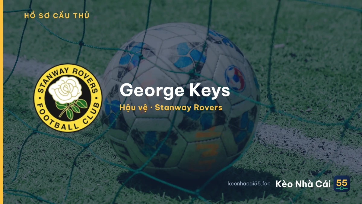 George Keys — Stanway Rovers