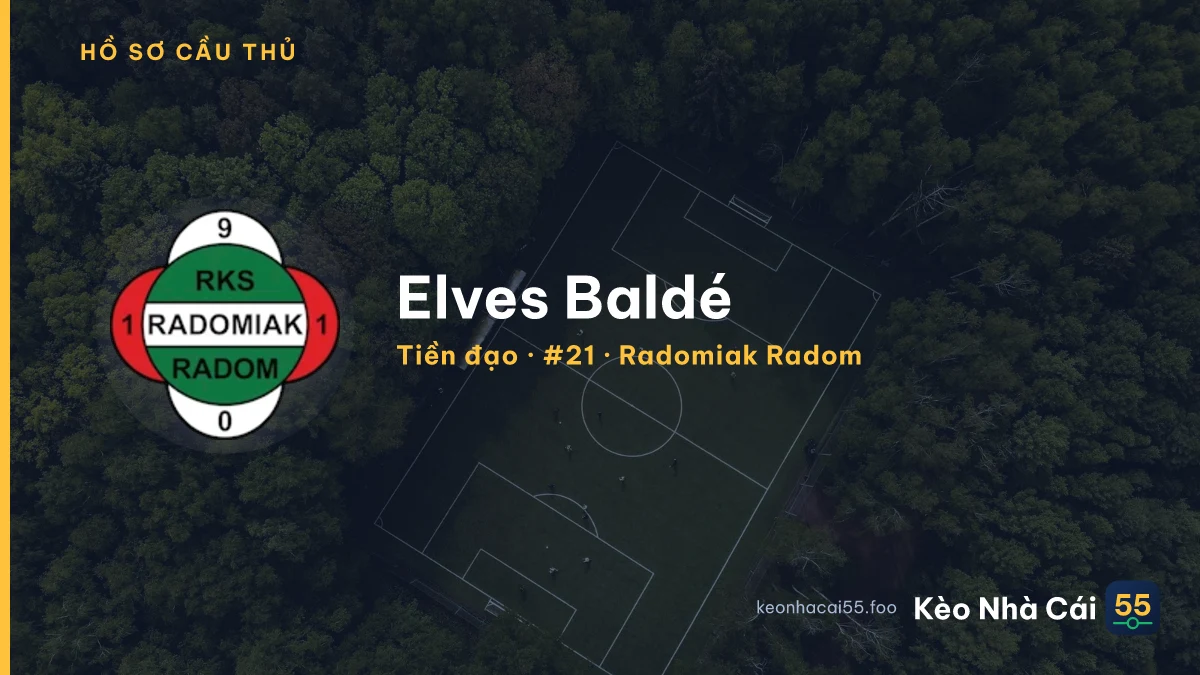 Elves Baldé — Radomiak Radom
