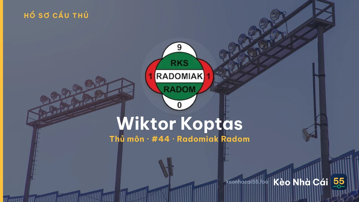 Wiktor Koptas — Radomiak Radom
