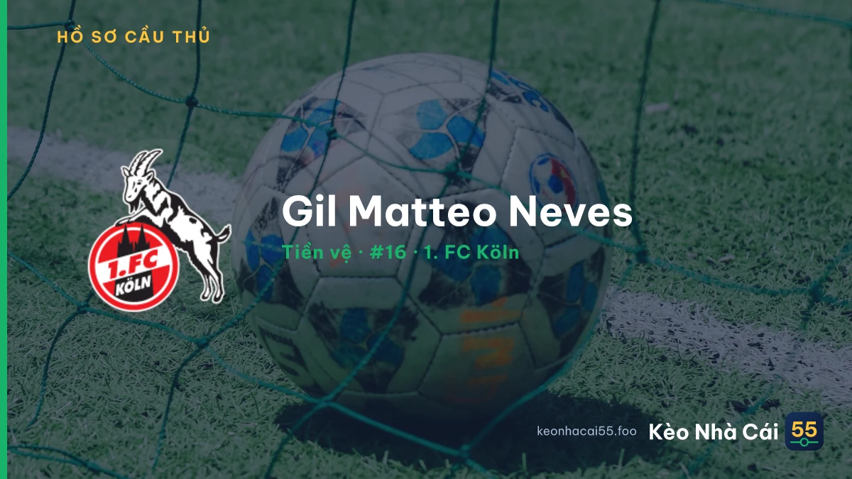 Gil Matteo Neves — 1. FC Köln