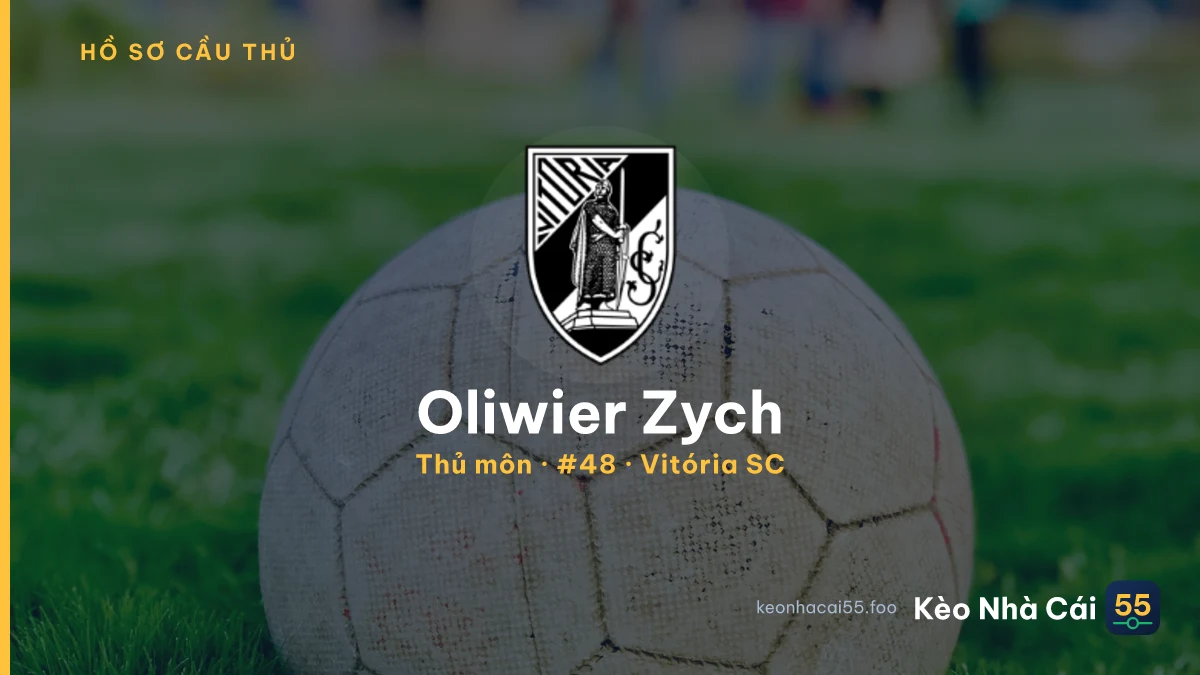 Oliwier Zych — Vitória SC