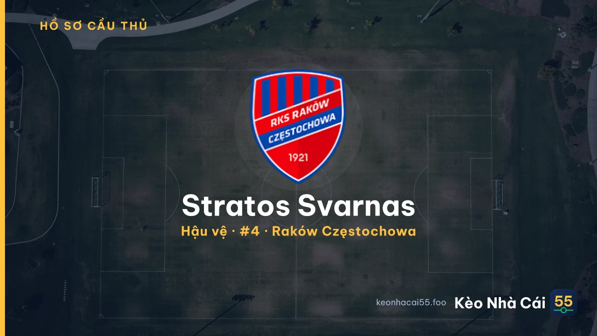 Stratos Svarnas — Raków Częstochowa