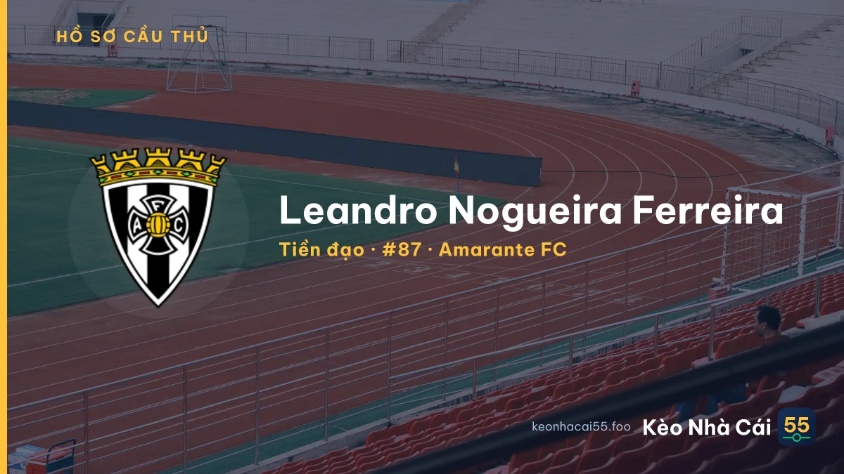 Leandro Nogueira Ferreira — Amarante FC