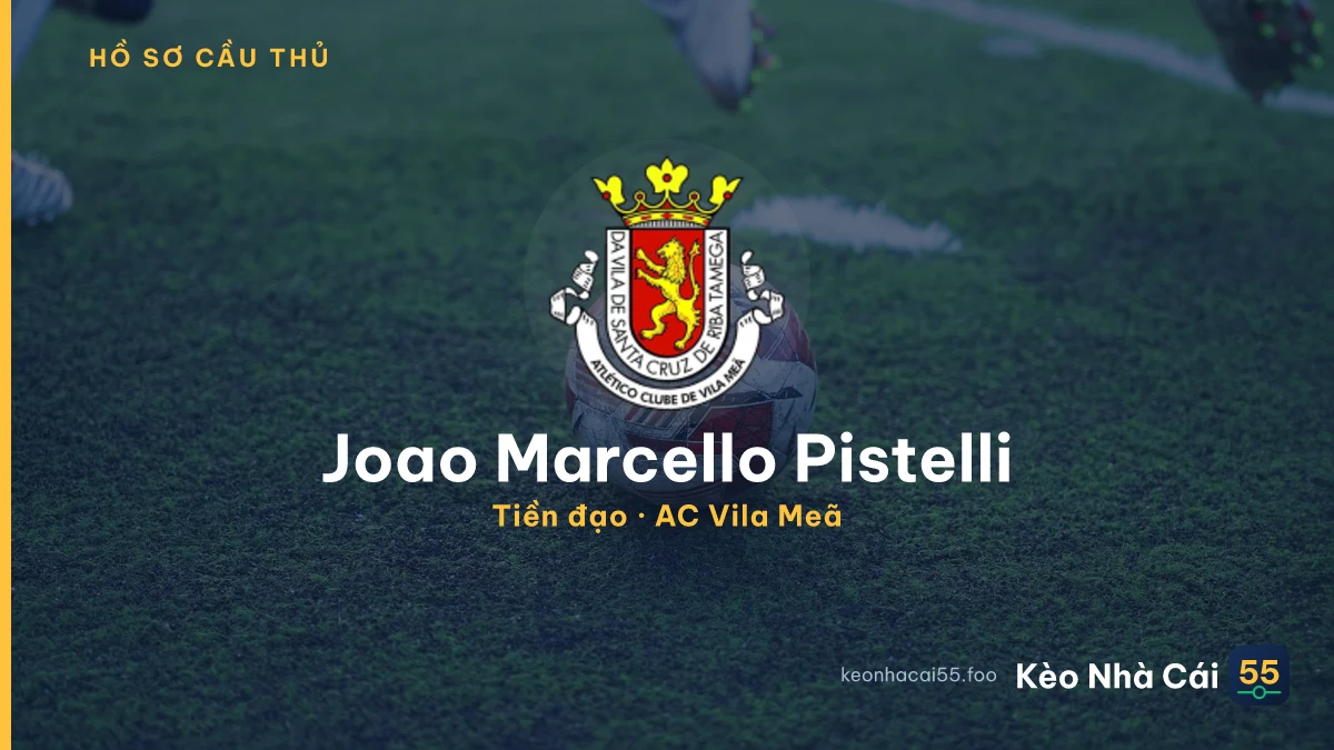 Joao Marcello Pistelli — AC Vila Meã