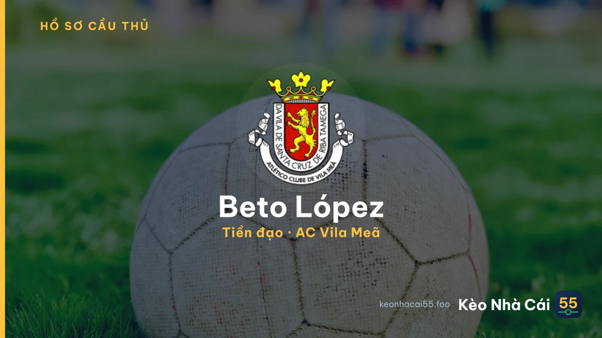 Beto López — AC Vila Meã