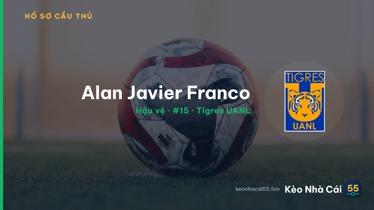 Alan Javier Franco — Tigres UANL