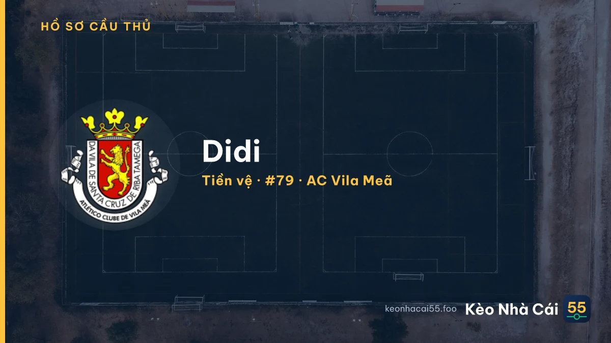 Didi — AC Vila Meã