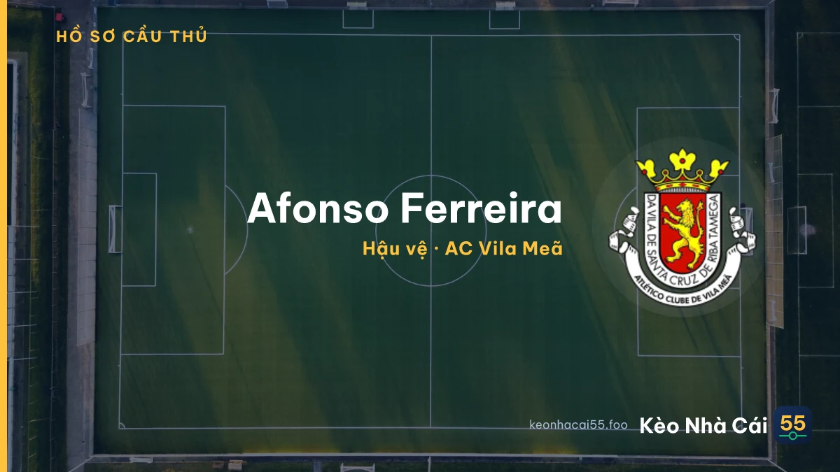 Afonso Ferreira — AC Vila Meã