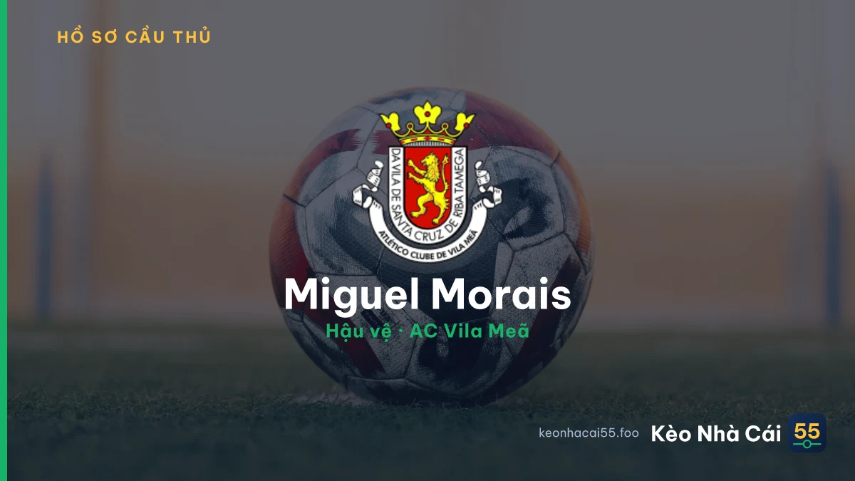 Miguel Morais — AC Vila Meã