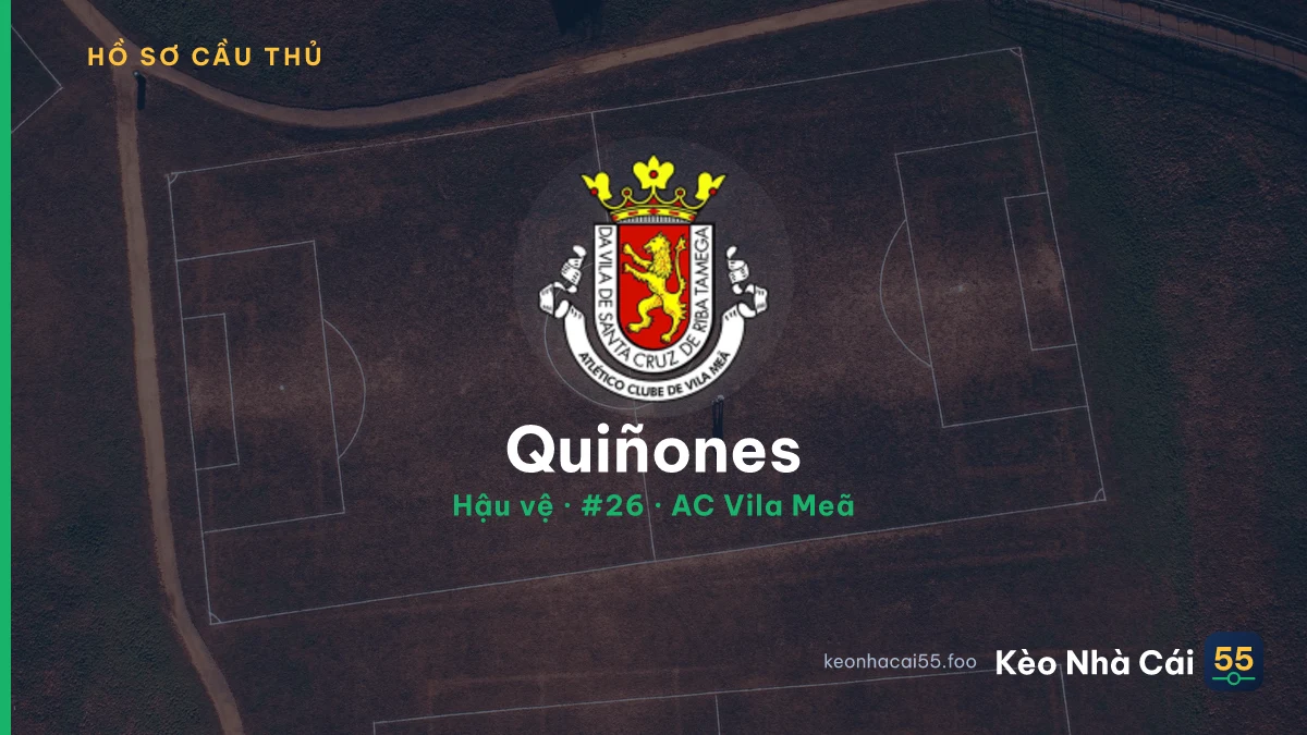 Quiñones — AC Vila Meã