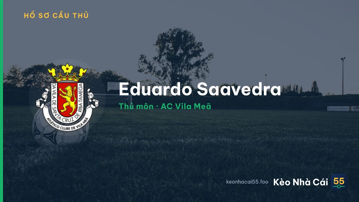 Eduardo Saavedra — AC Vila Meã