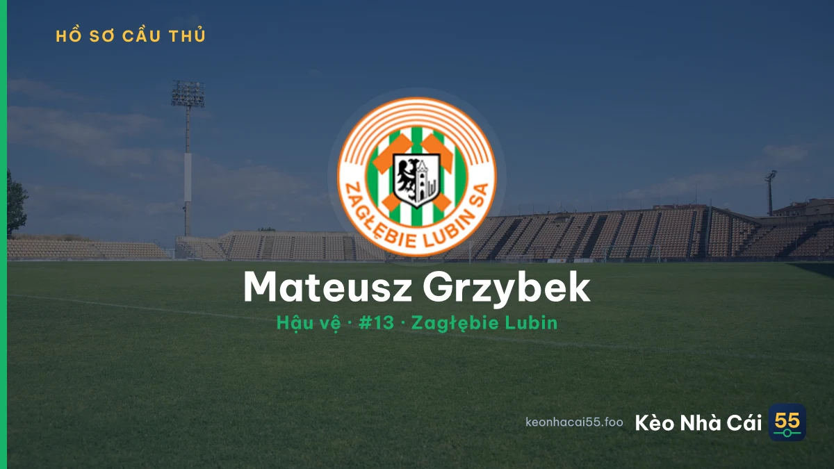 Mateusz Grzybek — Zagłębie Lubin