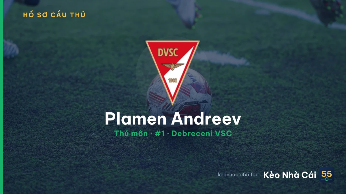 Plamen Andreev — Debreceni VSC