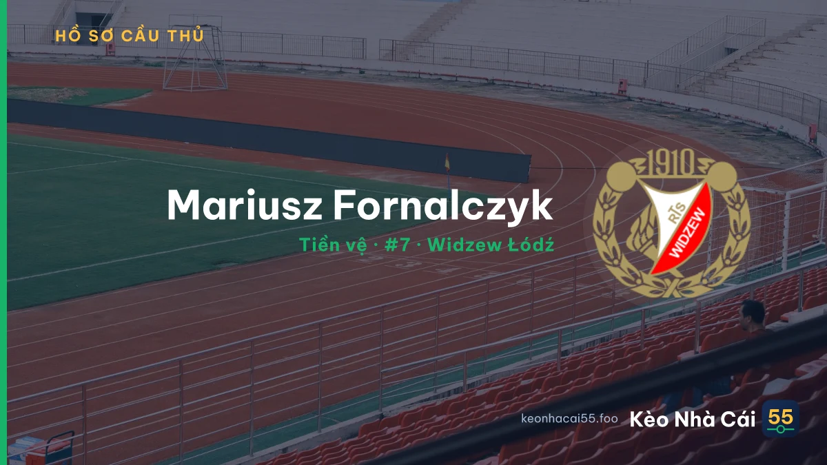 Mariusz Fornalczyk — Widzew Łódź