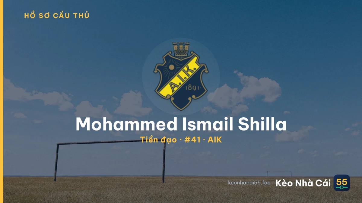 Mohammed Ismail Shilla — AIK