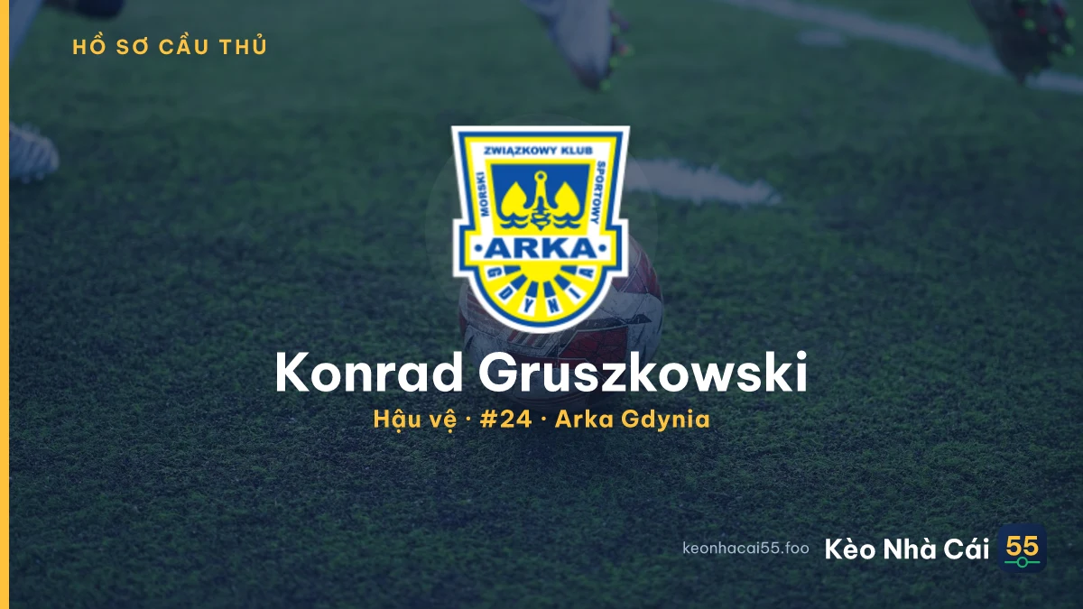 Konrad Gruszkowski — Arka Gdynia