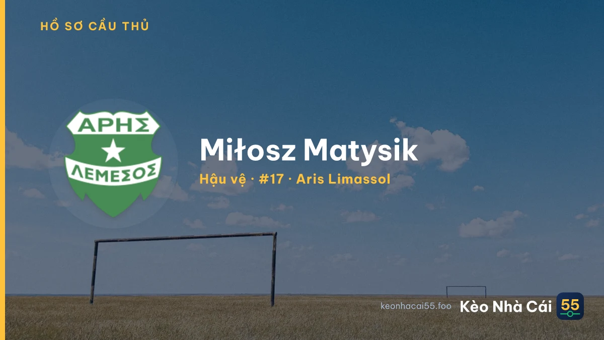 Miłosz Matysik — Aris Limassol