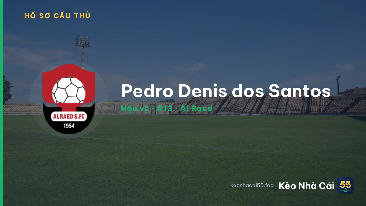 Pedro Denis dos Santos — Al Raed