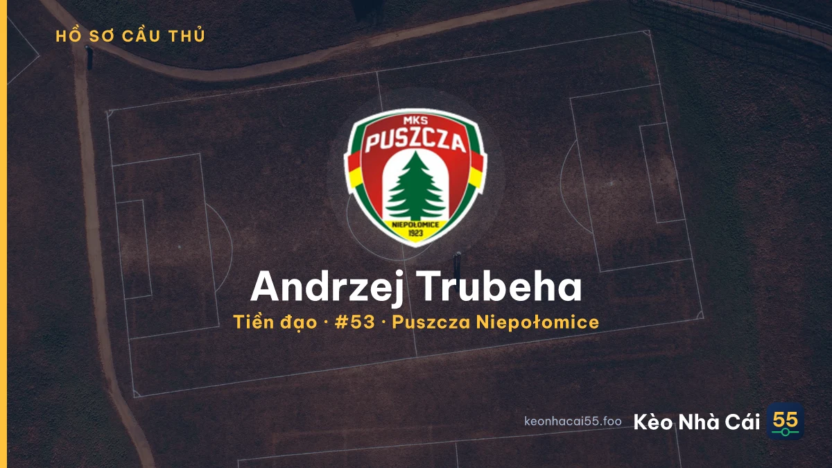 Andrzej Trubeha — Puszcza Niepołomice