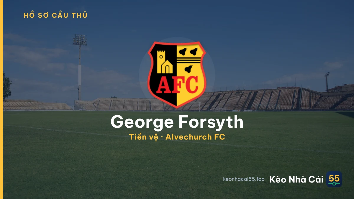 George Forsyth — Alvechurch FC