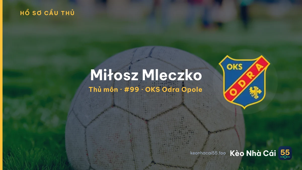 Miłosz Mleczko — OKS Odra Opole