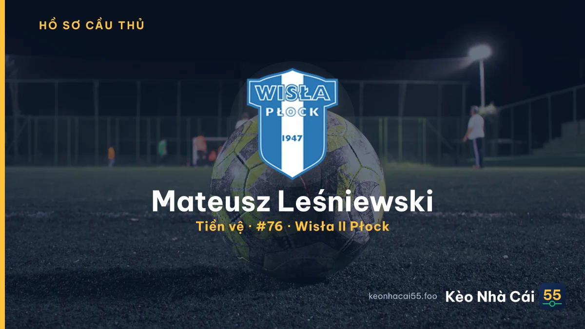 Mateusz Leśniewski — Wisła II Płock