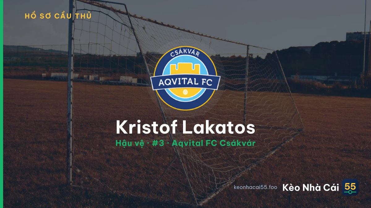 Kristof Lakatos — Aqvital FC Csákvár