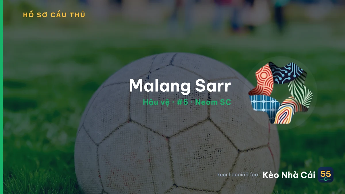 Malang Sarr — Neom SC