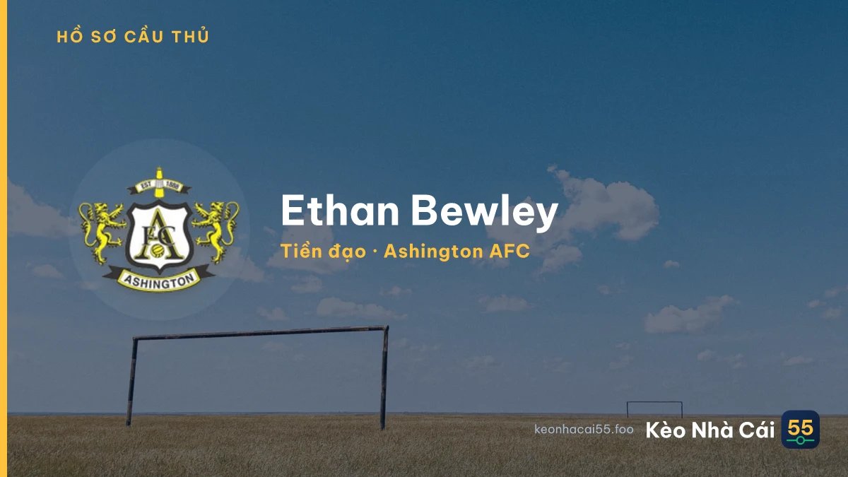 Ethan Bewley — Ashington AFC