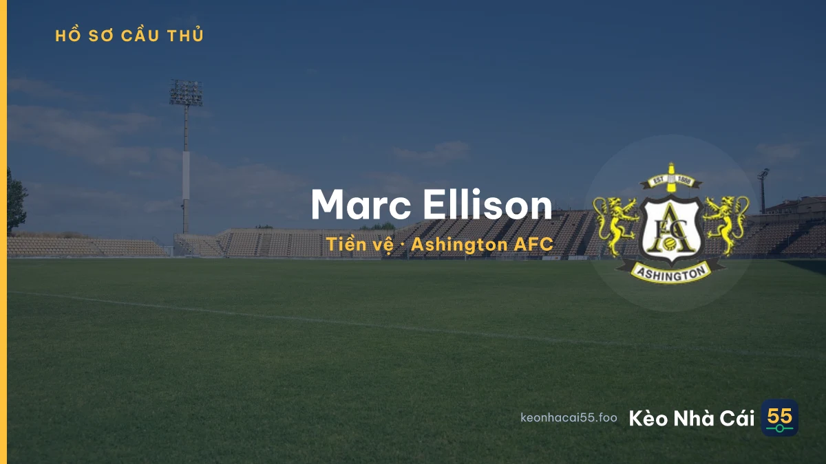 Marc Ellison — Ashington AFC