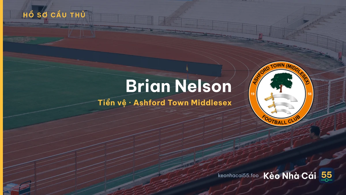 Brian Nelson — Ashford Town Middlesex