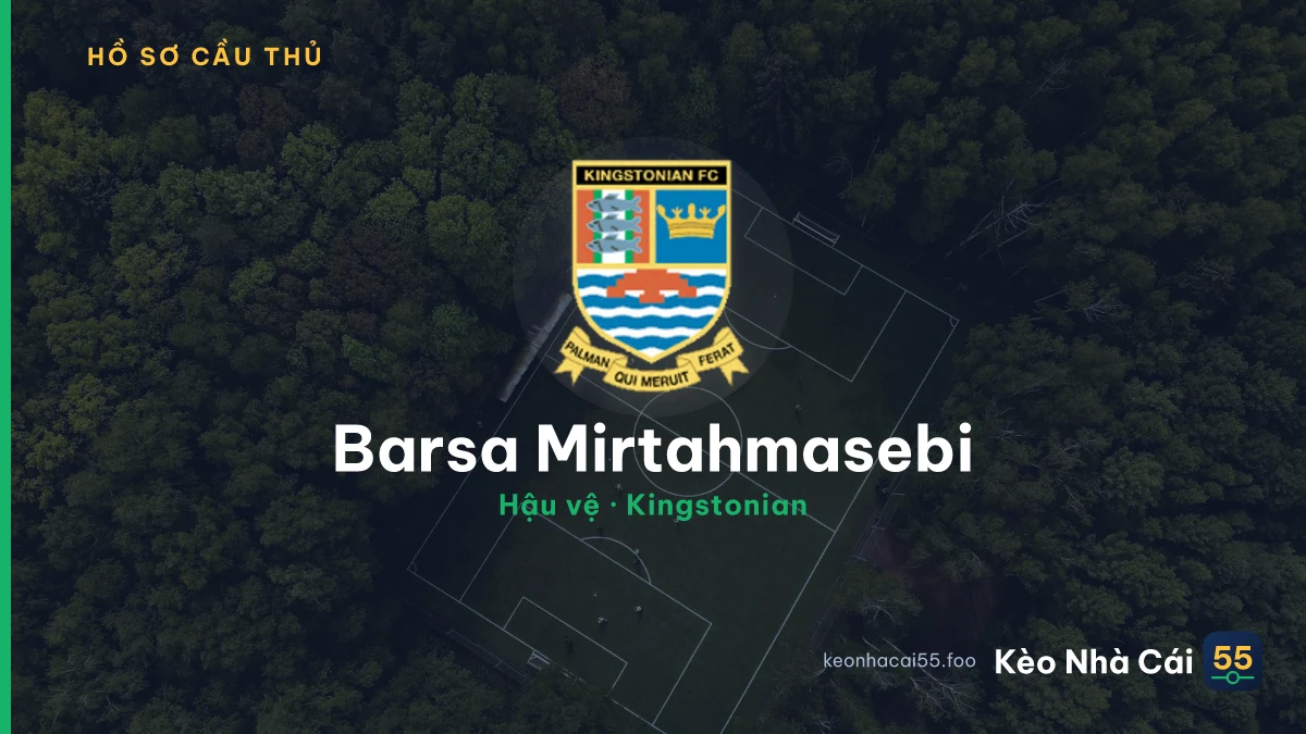 Barsa Mirtahmasebi — Kingstonian