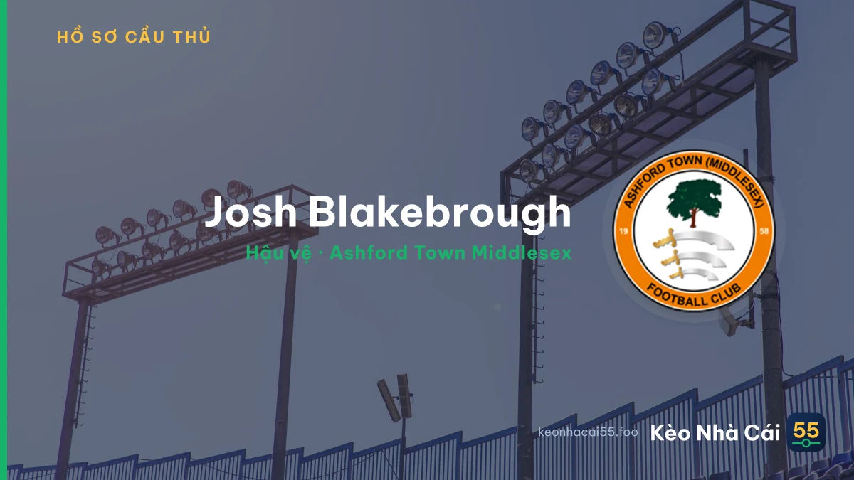 Josh Blakebrough — Ashford Town Middlesex