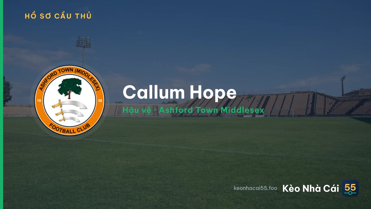 Callum Hope — Ashford Town Middlesex